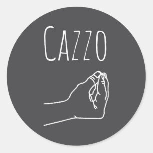 Cazzo Words In Italian Funny Quote Italy Gift  Classic Round Sticker