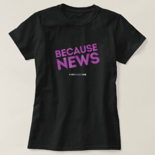 CBC Because News Women's T-Shirt