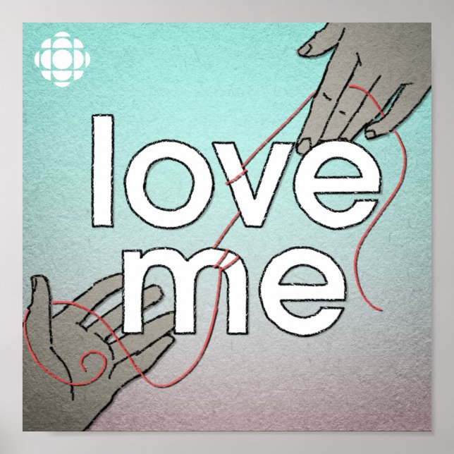 CBC Love Me Poster (Front)