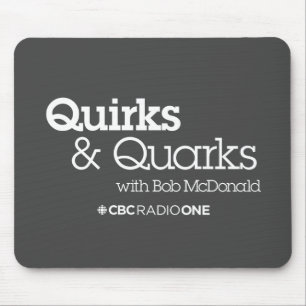 CBC Quirks & Quarks Mouse Pad