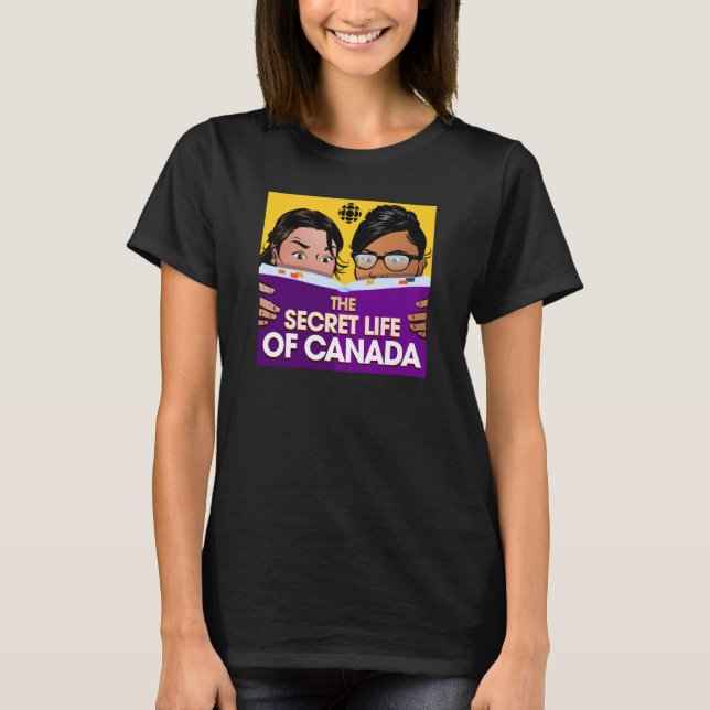 CBC The Secret Life of Canada T-Shirt (Front)