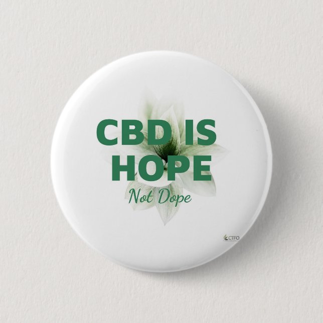 CBD Is Hope 6 Cm Round Badge (Front)