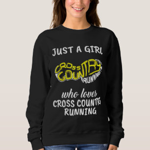 CC Runner Gift Just A Girl Who Loves Cross Country Sweatshirt