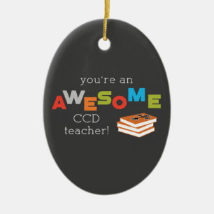 CCD Teacher Appreciation Day Book. Awesome Ceramic Ornament