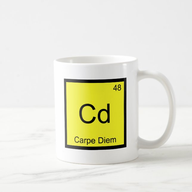 Cd - Carpe Diem Chemistry Element Symbol Funny Tee Coffee Mug (Right)