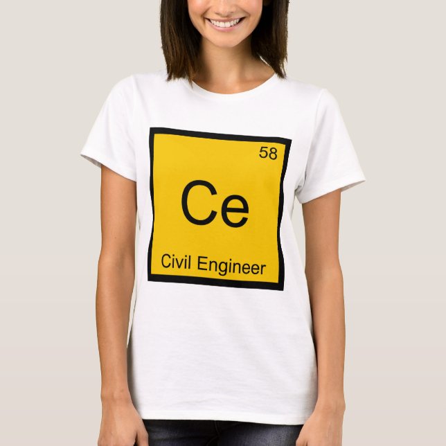 Ce - Civil Engineer Chemistry Element Symbol Tee (Front)
