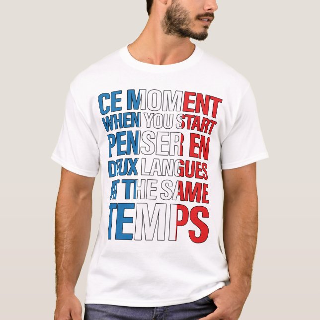 Ce Moment When You Start Penser En T-Shirt (Front)