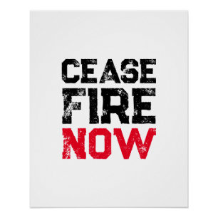 Cease Fire Now black red white grunge anti war Poster