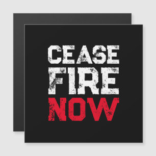 Cease Fire Now white red black grunge magnet