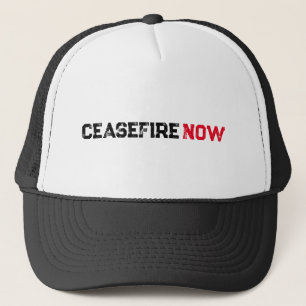 Cease Fire Now white red black grunge typography Trucker Hat