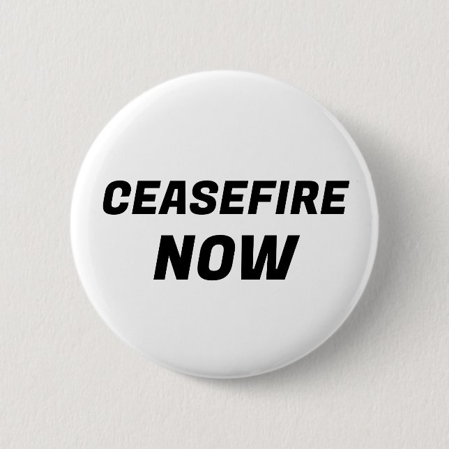 Ceasefire Now 6 Cm Round Badge (Front)
