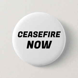 Ceasefire Now 6 Cm Round Badge