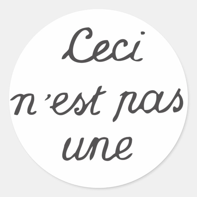 Ceci n'est pas un classic round sticker (Front)