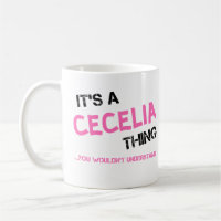 Cecilia thing you wouldn't understand T-Shirt