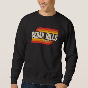 Cedar Hills Oregon Or City Vintage Sweatshirt