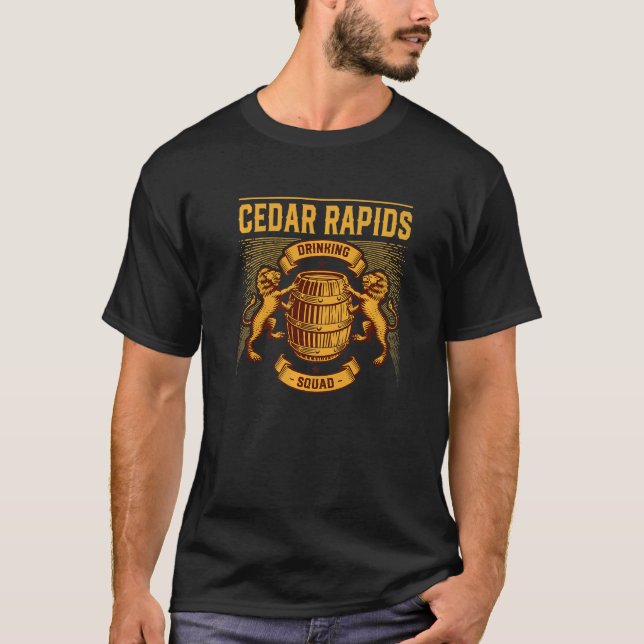 Cedar Rapids Drinking Squad Iowa Homebrewing Ia Br T-Shirt (Front)