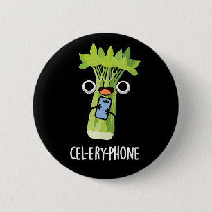 Cel-lery Phone Funny Celery Veggie Pun Dark BG 6 Cm Round Badge