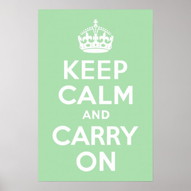Celadon Keep Calm and Carry On Poster (Front)