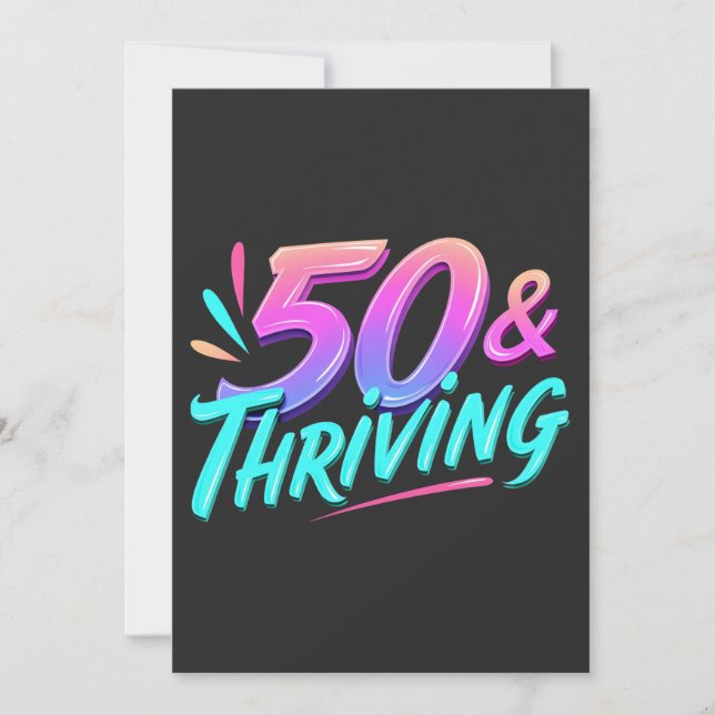 Celebrate 50th & Thriving Birthday Invitation (Front)