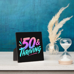 Celebrate 50th & Thriving Birthday Plaque
