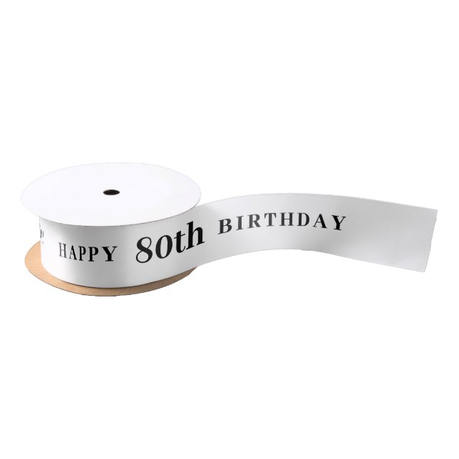 Celebrate 80: Joyful Birthday White Ribbon Satin Ribbon (Spool)