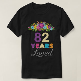 Celebrate 82 Years Loved with Colourful Flowers T-Shirt