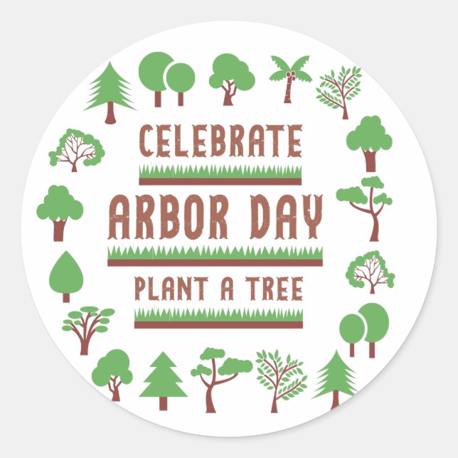 Celebrate Arbor Day Round Stickers (Front)