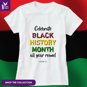 CELEBRATE BLACK HISTORY MONTH BHM Christian Bible T-Shirt