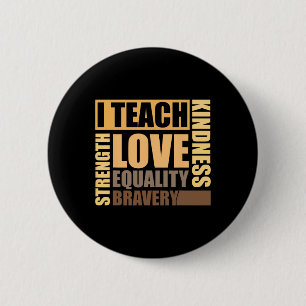 Celebrate Black History Month I Teach Black Histor 6 Cm Round Badge
