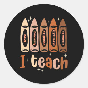Celebrate Black History Month I Teach Black Histor Classic Round Sticker