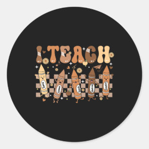 Celebrate Black History Month I Teach Black Histor Classic Round Sticker