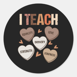 Celebrate Black History Month I Teach Black Histor Classic Round Sticker