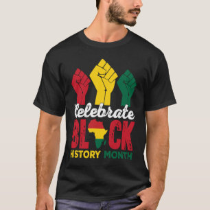 Celebrate Black History Month Melanin Pride Afro W T-Shirt