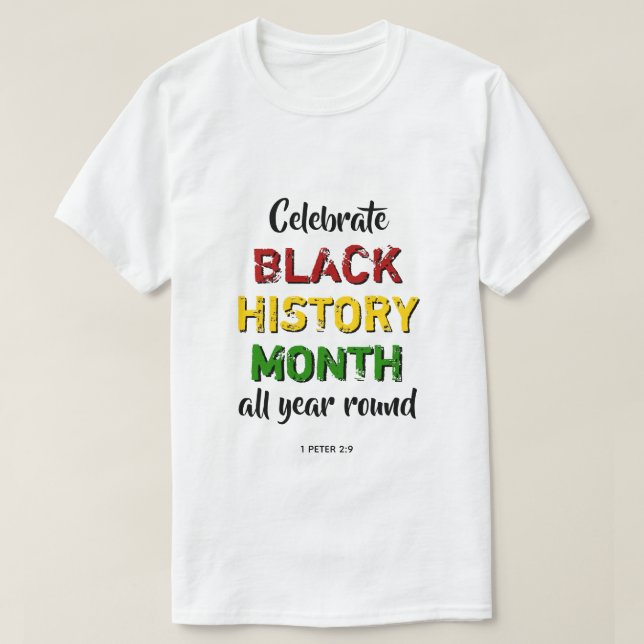 Celebrate Black History Month T-Shirt (Design Front)