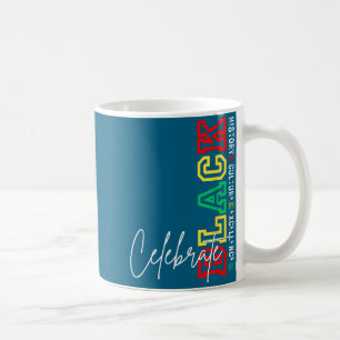 Celebrate black juneteenth african american pride coffee mug