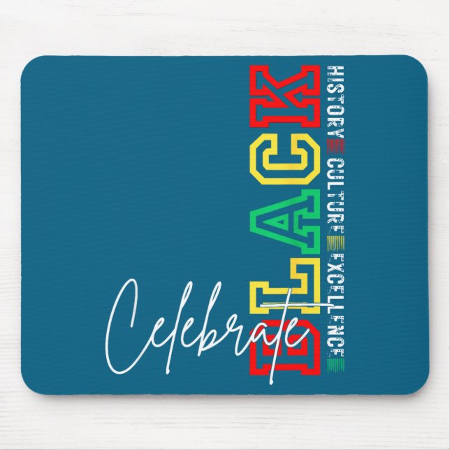 Celebrate black juneteenth african american pride  mouse pad (Front)