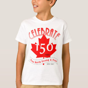 Celebrate Canada 150 Years T-Shirt