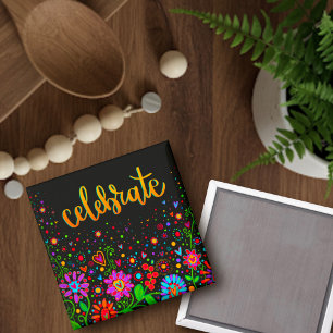 Celebrate Colourful Flowers Black Trendy Inspiring Magnet