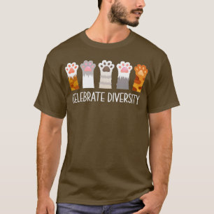 Celebrate Diversity Cat Paw  T-Shirt