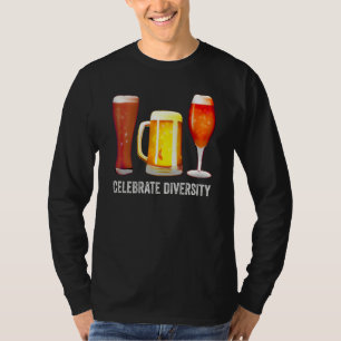 Celebrate Diversity Craft Beer Drinking Brewer T-Shirt