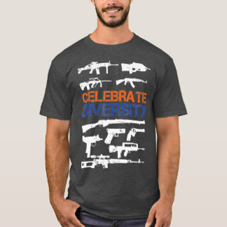Celebrate Diversity Different Gun   Gun Lovers T-Shirt