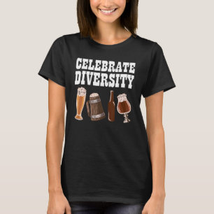 Celebrate Diversity Drink Local Craft Brewing T-Shirt