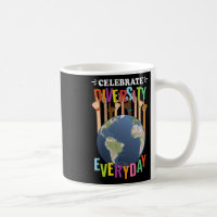 Celebrate Diversity Everyday Teachers School Stude
