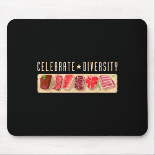 Celebrate Diversity Meat Eater Shirt _ Bbq Grill S Mouse Pad