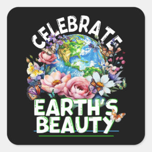 Celebrate Earth's Beauty, Planet Earth Floral Square Sticker