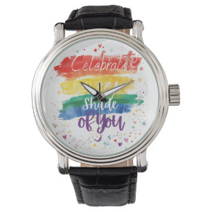 Celebrate Every Shade of You Design Rainbow Qoute Watch