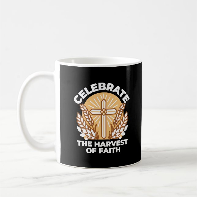 Celebrate Faith with Harvest – Inspirational Art Coffee Mug (Left)