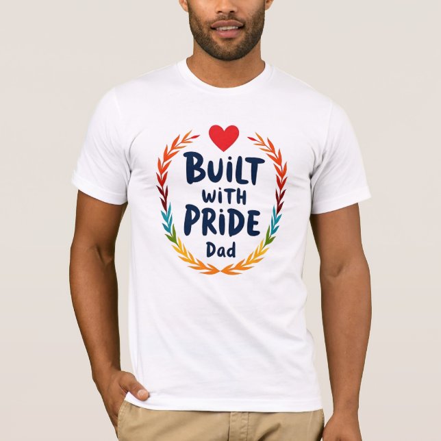 Celebrate fatherhood with authenticity and pride t T-Shirt (Front)