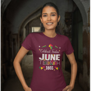 Celebrate Freedom JUNETEEENTH 1865 Black History  T-Shirt