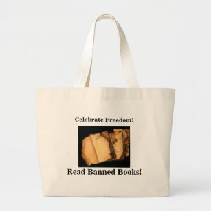 Celebrate Freedom!, Read Banned Books Large Tote Bag
